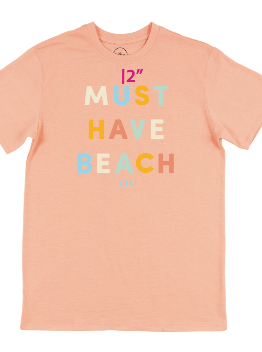 Must Have Beach T-Shirt