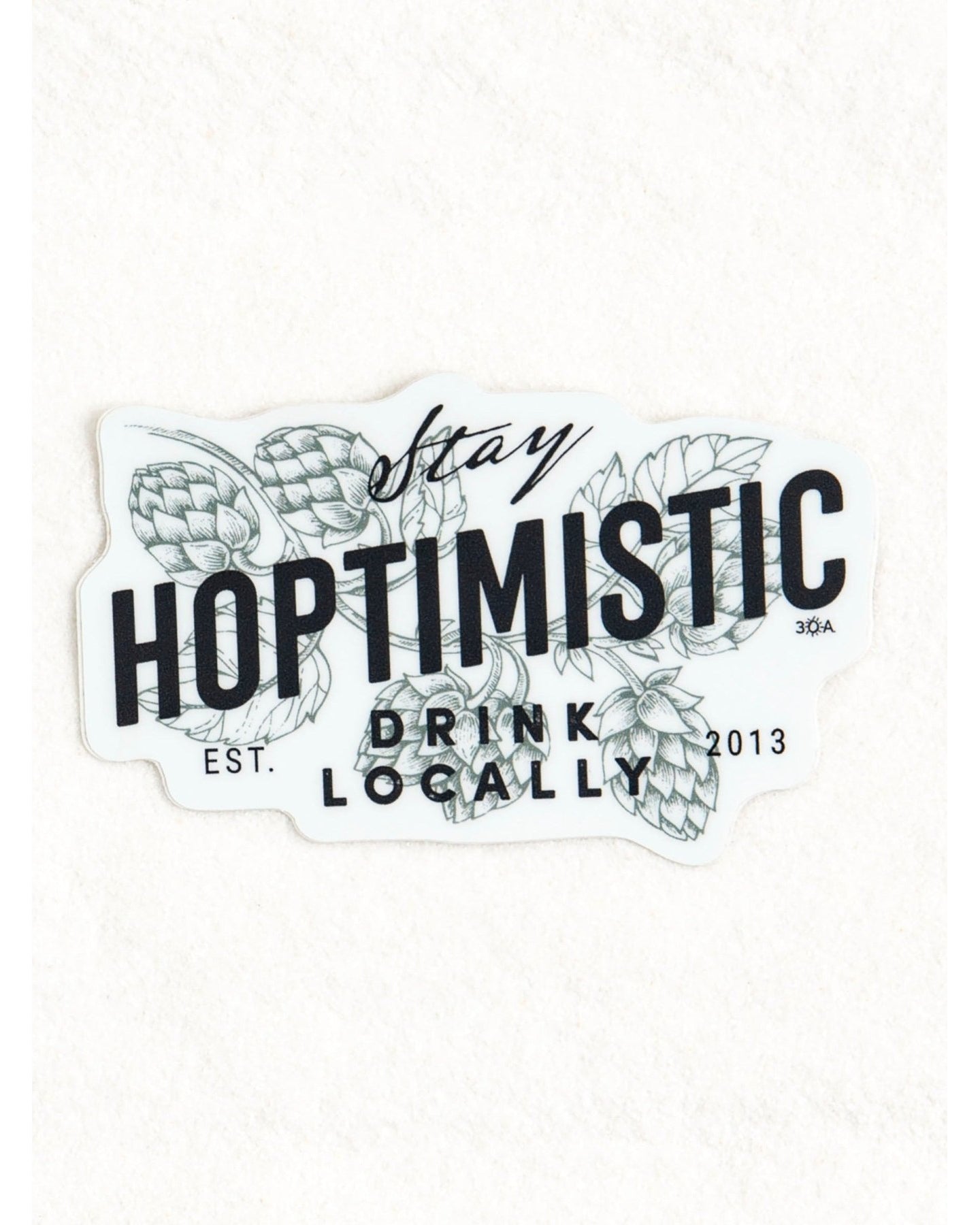 30A Hoptimistic Sticker - 30A Gear - novelty sticker